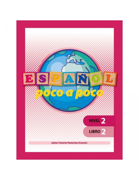 Espanol poco a poco Nivel 2 Libro 2