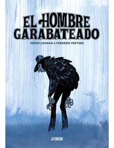 EL HOMBRE GARABATEADO