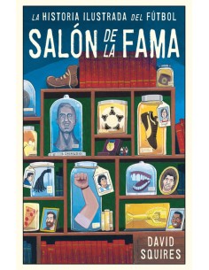 HISTORIA ILUSTRADA DEL FUTBOL