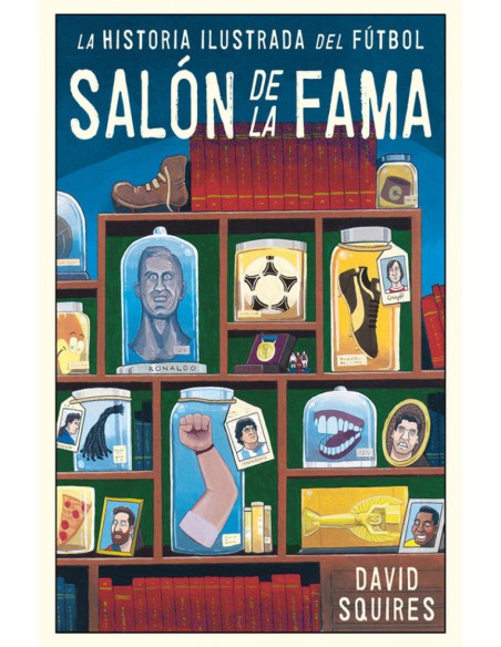 HISTORIA ILUSTRADA DEL FUTBOL