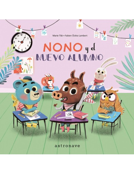 NONO Y EL NUEVO ALUMNO