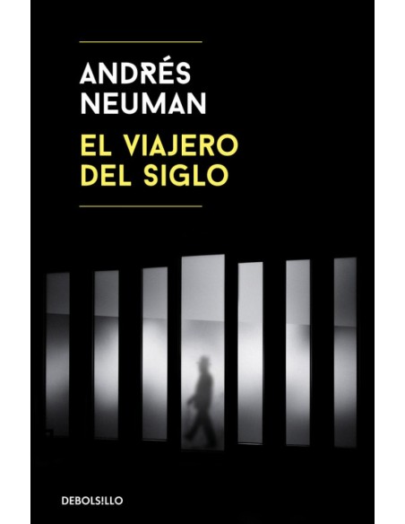 EL VIAJERO DEL SIGLO