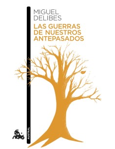 LAS GUERRAS DE NUESTROS ANTEPASADOS