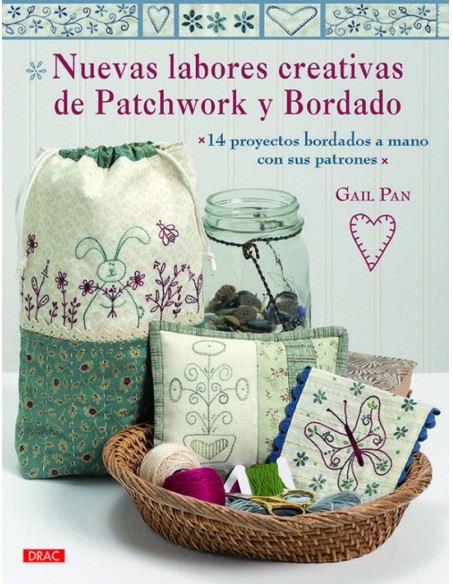 NUEVAS LABORES CREATIVAS DE PATCHWORK Y BORDADO