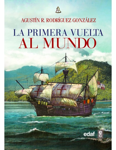 LA PRIMERA VUELTA AL MUNDO 1519 1522