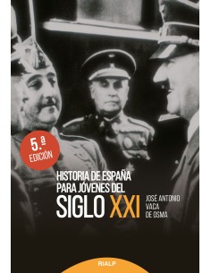 HISTORIA DE ESPANA PARA JOVENES DEL SIGLO XXI
