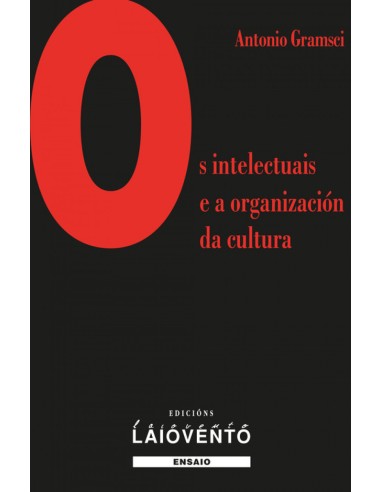 OS INTELECTUAIS E A ORGANIZACION DA CULTURA