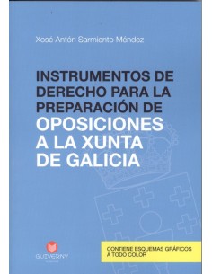 INSTRUMENTOS DE DERECHO PARA LA PREPARACION DE OPOSICIONES A LA XUNTA DE GALICIA