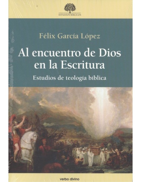 AL ENCUENTRO DE DIOS EN LA ESCRITURA