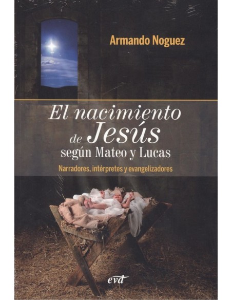 EL NACIMIENTO DE JESUS SEGUN MATEO Y LUCAS