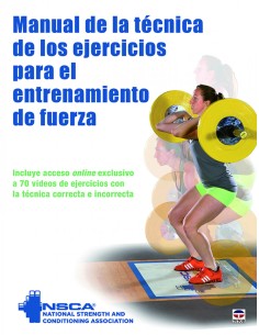 MANUAL DE LA TECNICA DE LOS EJERCICIOS PARA EL ENTRENAMIENTO DE FUERZA