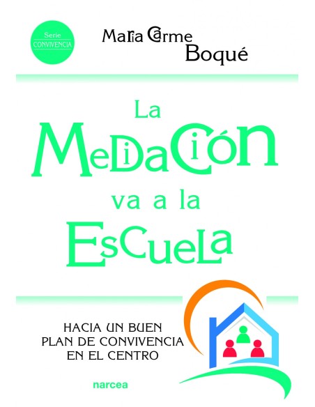 LA MEDIACION VA A LA ESCUELA