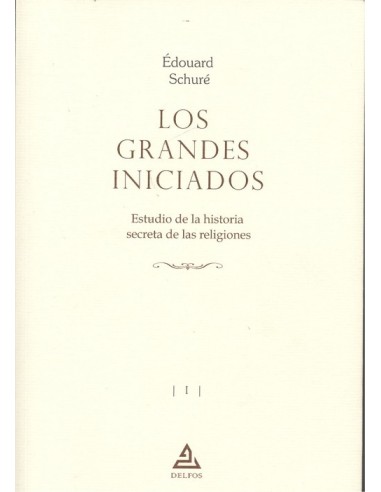 LOS GRANDES INICIADOS