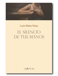 EL SILENCIO DE TUS MANOS