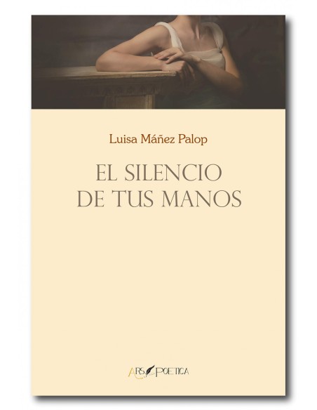 EL SILENCIO DE TUS MANOS