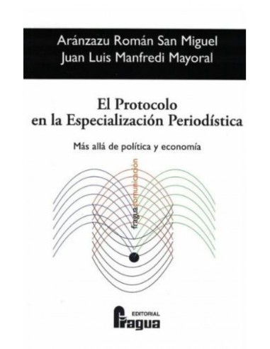EL PROTOCOLO EN LA ESPECIALIZACION PERIODISTICA
