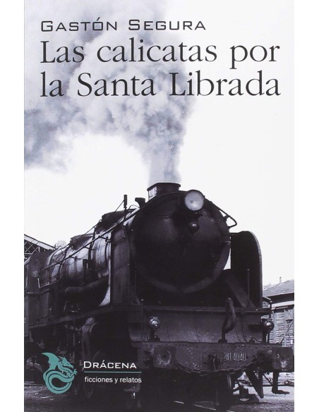 LAS CALICATAS POR LA SANTA LIBRADA