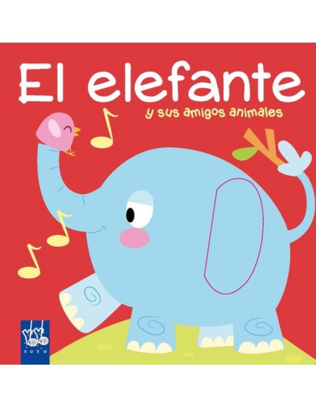 EL ELEFANTE Y SUS AMIGOS ANIMALES