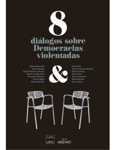 8 DIALOGOS SOBRE DEMOCRACIAS VIOLENTADAS 