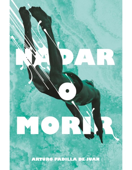 NADAR O MORIR