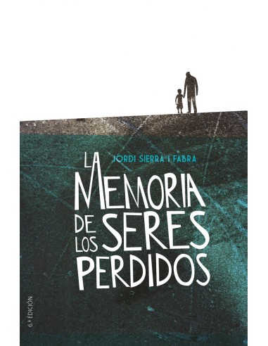 LA MEMORIA DE LOS SERES PERDIDOS