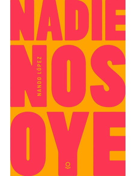 NADIE NOS OYE
