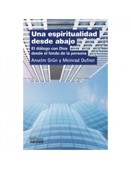 Una espiritualidad desde abajo