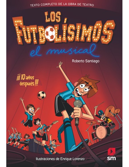 LOS FUTBOLISIMOS EL MUSICAL
