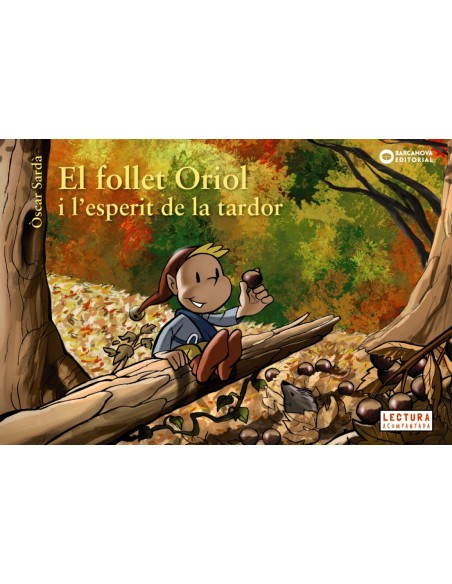EL FOLLET ORIOL I LESPERIT DE LA TARDOR