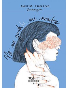 NO ME GUSTABA MI NOMBRE