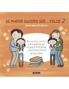 DE MAYOR QUIERO SER FELIZ 2