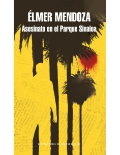 ASESINATO EN EL PARQUE SINALOA