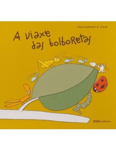 A VIAXE DAS BOLBORETAS