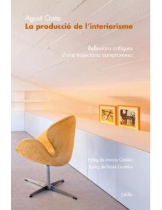 LA PRODUCCIO DE LINTERIORISME