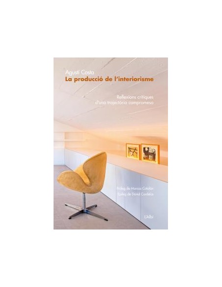 LA PRODUCCIO DE LINTERIORISME