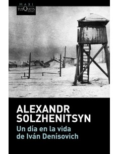 UN DIA EN LA VIDA DE IVAN DENISOVICH