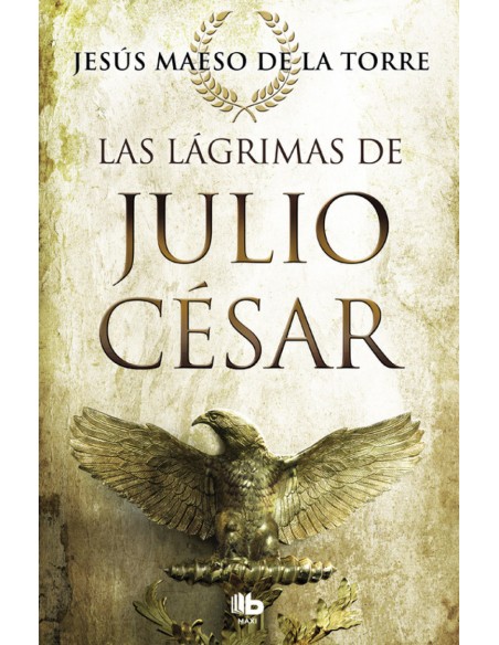 LAS LAGRIMAS DE JULIO CESAR