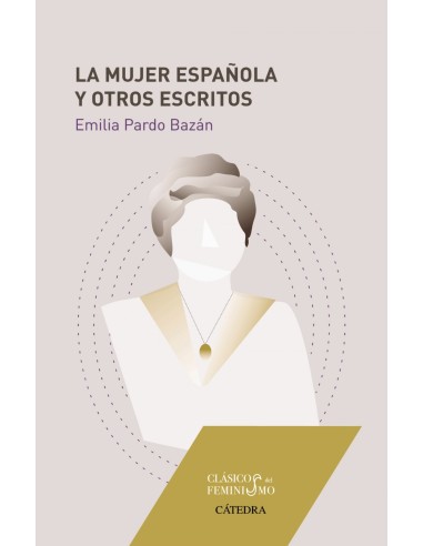 LA MUJER ESPANOLA Y OTROS ESCRITOS