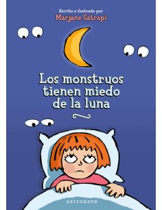 LOS MONSTRUOS TIENEN MIEDO DE LA LUNA
