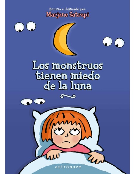 LOS MONSTRUOS TIENEN MIEDO DE LA LUNA