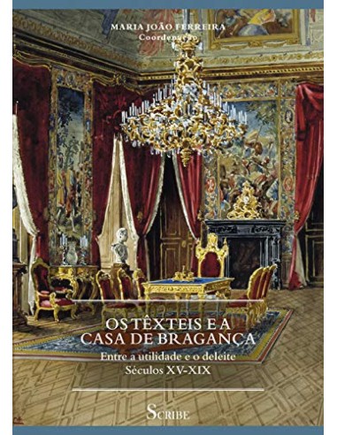 Os texteis e a casa de braganca os