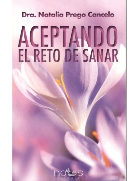 ACEPTANDO EL RETO DE SANAR