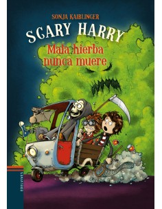 MALA HIERBA NUNCA MUERE