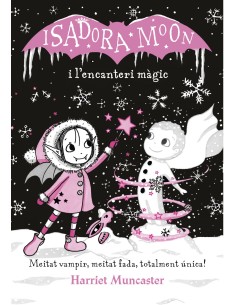 ISADORA MOON I LENCANTERI MAGIC