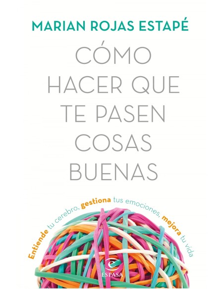 COMO HACER QUE TE PASEN COSAS BUENAS