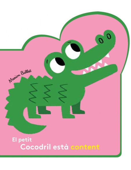 EL PETIT COCODRIL ESTA CONTENT