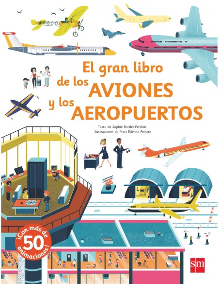 EL GRAN LIBRO DE LOS AVIONES Y LOS AEROP