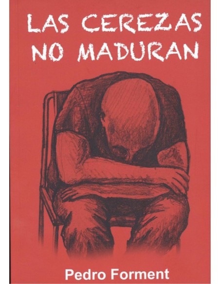 LAS CEREZAS NO MADURAN