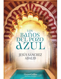 LOS BANOS DEL POZO AZUL