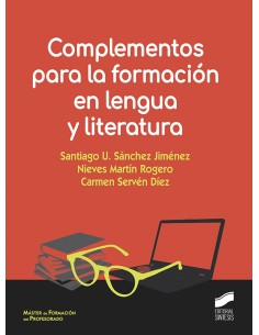 COMPLEMENTOS PARA LA FORMACION EN LENGUA Y LITERATURA